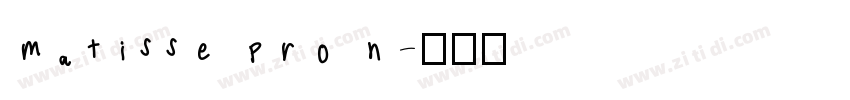 matisse pro n字体转换